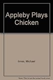 Appleby plays chicken