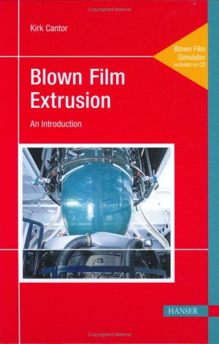 Blown Film Extrusion: Introduction