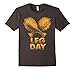 Leg Day T-Shirt | Funny Thanksgiving Tee