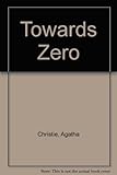 Towards zero