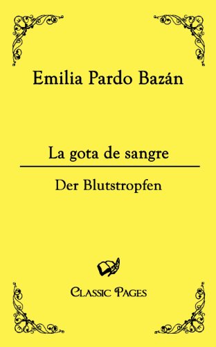 Europ&auml;ischer Hochschulverlag la gota de sangre: Der Blutstropfen (Classic Pages)