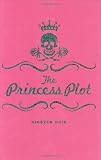 The Princess Plot