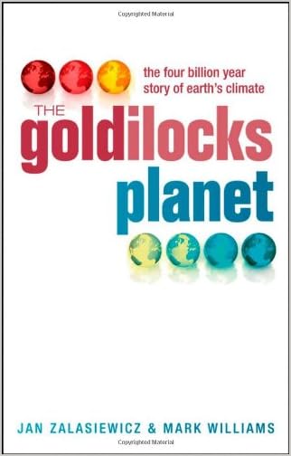 The Goldilocks planet : the four billion year story of Earth's climate