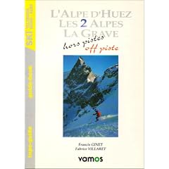 L'Alpe D'Huez: Hors Pistes - Off Piste