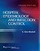 Hospital Epidemiology and Infection Control (HOSPITAL EPIDEMIOLOGY & INFECTION CONTROL (MAYHALL))