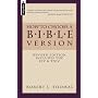 How To Choose A Bible Version (revised)