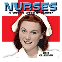 (Nurses Calendar: A Year's Dose of Humor (2012)) By Andrews McMeel Publishing (Author) Wall on 15-Jul-2011
