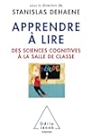 Apprendre � lire: Des sciences cognit...