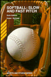 Softball: Slow and Fast Pitch