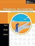 Financial Accounting: A Bridge to Decision Making