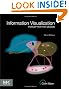 Information Visualization, Third Edition: Perception for Design (Interactive Technologies)