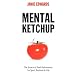 Mental Ketchup