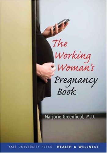 The Working Woman's Pregnancy Book