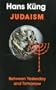 Judaism: Between Yesterday and Tomorrow