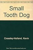 Small-tooth dog