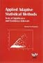 Applied Adaptive Statistical Methods: Tests of Significance and Confidence Intervals (ASA-SIAM Series on Statistics and Applied Probability)