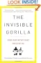 The Invisible Gorilla: How Our Intuitions Deceive Us