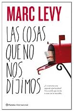 Las cosas que no nos dijimos/ Things We Never Told Each Other (Spanish Edition)