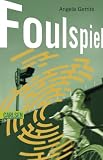 Labyrinthe-Krimis: Foulspiel