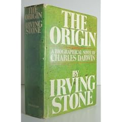 The Origin: A Biographical Novel of Charles Darwin