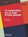 La composition sur un sujet d'ordre général