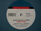 DJ TOM STEVENS vs FRIDGE Outface 2000 12"