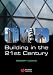 Building in the 21st Century