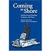Coming to Shore: Northwest Coast Ethnology, Traditions, and Visions