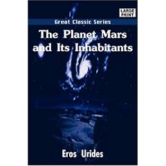The Planet Mars and Its Inhabitants