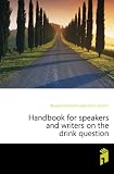 Produkt-Bild: Handbook for speakers and writers on the drink question