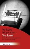 Produkt-Bild: Top Secret: Die gro&szlig;en Verschw&ouml;rungstheorien und was dahinter steckt (HERDER spektrum)