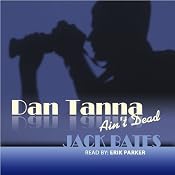 Dan Tanna Ain't Dead: The Infidelity Case - A Harry Landers Episode | [Jack Bates]