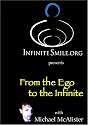From the Ego to the Infinite