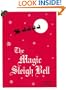 The Magic Sleigh Bell