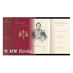 The Revolution of 1848 / by Imbert De Saint-Amand ; Translated by Elizabeth Gilbert Martin ; with Portraits