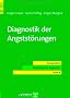 Diagnostik der Angstst�rungen: Kompendien, Psychologische Diagnostik