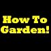 Books : How To Garden! The Secrets You Must Know On How To Make A Garden. Invaluable Gardening Tips Inside!