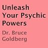 Unleash Your Psychic Powers