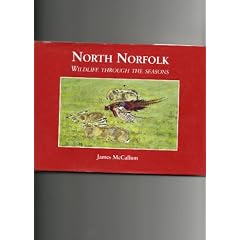 North Norfolk: Wildlife Through the Seasons