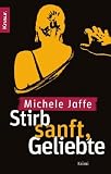 Produkt-Bild: Stirb sanft, Geliebte: Thriller