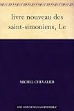 livre nouveau des saint-simoniens, Le (French Edition)