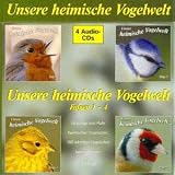 Unsere heimische Vogelwelt 1-4: Ges�nge und Rufe - 