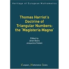 Thomas Harriot's Doctrine of Triangular Numbers: The Magisteria Magna