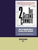 THE 2-SECOND COMMUTE (EasyRead Large Bold Edition)