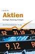 Aktien: Grundlagen, Bewertung, Strategien