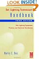 Set Lighting Technician's Handbook: Film Lighting Equipment, Practice and Electrical Distribution