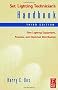 Set Lighting Technician's Handbook: Film Lighting Equipment, Practice and Electrical Distribution