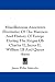 Miscellaneous Anecdotes Illustrative of the Manners and History of Europe During the Reigns of: Charles II, James II, William III and Queen Anne