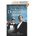 The Real Life Downton Abbey