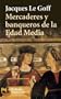 Mercaderes Y Banqueros En La Edad Media / Retailers and Bankers of Medieval Times (Humanidades / Humanities) (Spanish Edition)